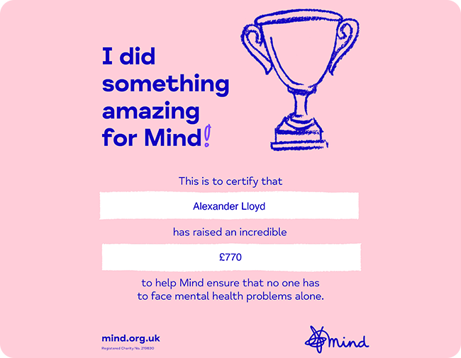 Certificate with a trophy illustration awarded to Alexander Lloyd for raising £770 to support Mind charity in ensuring no one faces mental health problems alone.